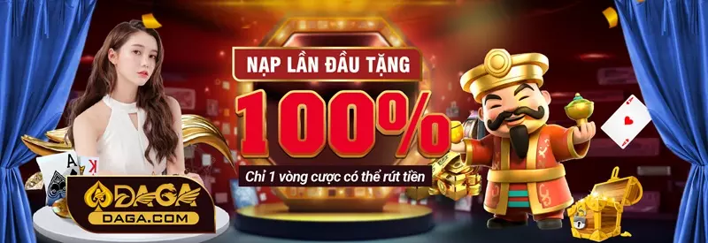 Daga399.com tặng 100% tiền nạp lần đầu tiên